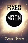 Fixed Moon cover