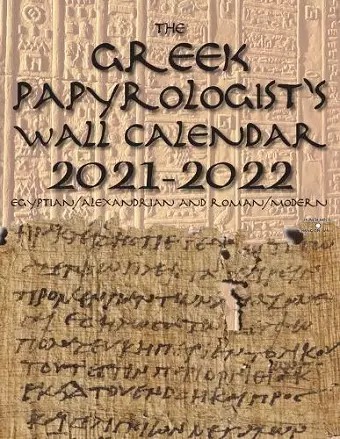 The Greek Papyrologist's Wall Calendar 2021-2022 cover