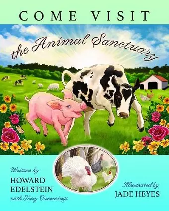 Come Visit the Animal Sanctuary cover