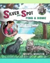 Silver and Spot Find a Home cover