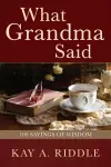 What Grandma Said cover