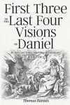 First Three of the Last Four Visions of Daniel cover