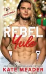 Rebel Yule (A Rookie Rebels Holiday Novella) cover