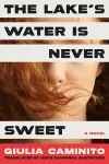 The Lake's Water is Never Sweet cover