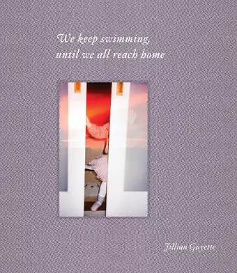 We Keep Swimming, Until We All Reach Home cover