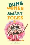 Dumb Jokes for Smart Folks cover