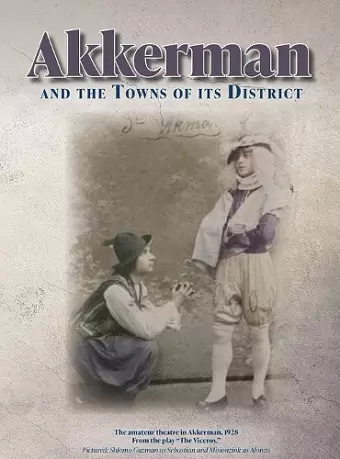 Akkerman and the Towns of its District; Memorial Book cover