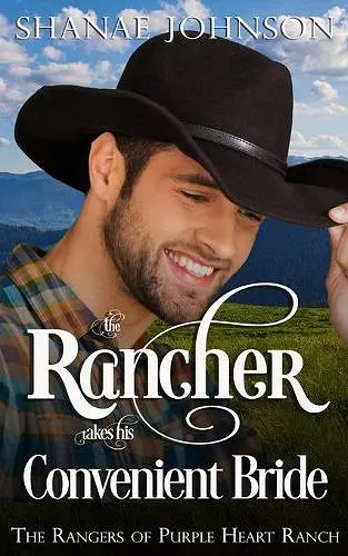 The Rancher takes his Convenient Bride cover