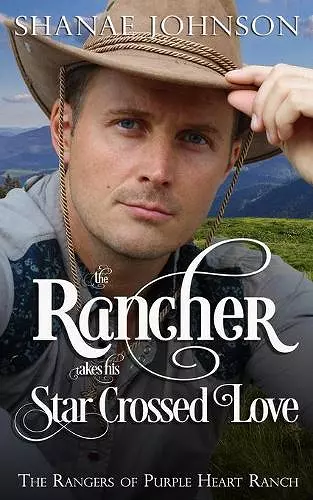 The Rancher takes his Star Crossed Love cover