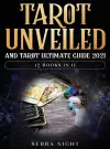 Tarot Unveiled AND Tarot Ultimate Guide 2021 cover