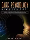 Dark Psychology Secrets 2021 cover