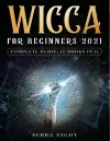 Wicca For Beginners 2021 Complete Guide cover