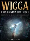 Wicca For Beginners 2021 Complete Guide cover