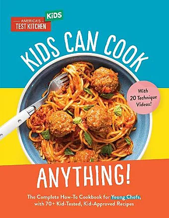 Kids Can Cook Anything! cover