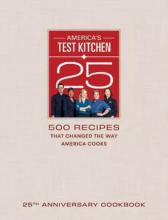 America's Test Kitchen Twenty-Fifth Anniversary Cookbook cover