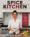 Spice Kitchen: Healthy Latin And Caribbean Cuisine cover