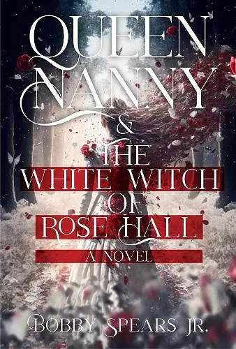 Queen Nanny & The White Witch Of Rose Hall cover