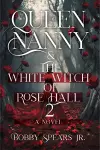 Queen Nanny & The White Witch of Rose Hall 2 cover