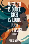 Wealth is Quiet, Rich is Loud, Poor is Flashy cover
