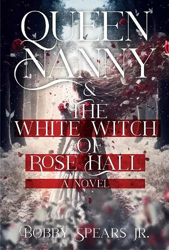 Queen Nanny & The White Witch of Rosehall cover