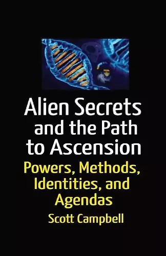 Aliens Secrets and the Path to Ascension cover