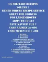 US Military Recipes Volume 1 Armed Forces Recipe Service Great for Cooking for Large Groups cover