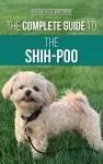 The Complete Guide to the Shih-Poo cover