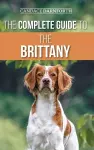 The Complete Guide to the Brittany cover