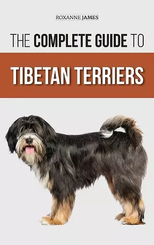 The Complete Guide to Tibetan Terriers cover