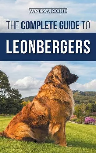 The Complete Guide to Leonbergers cover