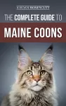 The Complete Guide to Maine Coons cover