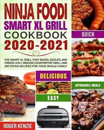 Ninja Foodi Smart XL Grill Cookbook 2020-2021 cover