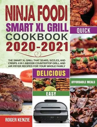 Ninja Foodi Smart XL Grill Cookbook 2020-2021 cover