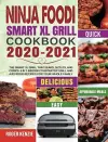 Ninja Foodi Smart XL Grill Cookbook 2020-2021 cover