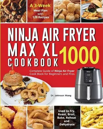 Ninja Air Fryer Max XL Cookbook 1000 cover