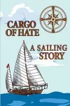 Cargo of Hate cover