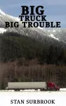 Big Truck Big Trouble cover