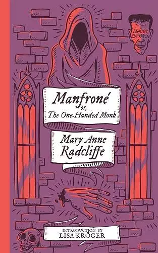 Manfrone; or, The One-Handed Monk (Monster, She Wrote) cover