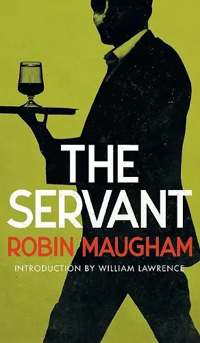 The Servant (Valancourt 20th Century Classics) cover