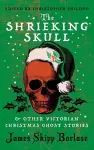 The Shrieking Skull and Other Victorian Christmas Ghost Stories cover