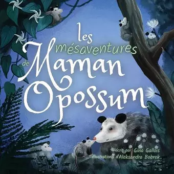 Les mésaventures de Maman Opossum cover