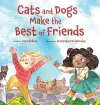 Cats and Dogs Make the Best of Friends cover