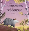 Les opossums à la rescousse cover