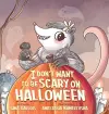 I Don't Want to be Scary on Halloween cover