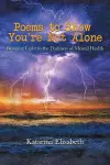 Poems to Show You're Not Alone cover