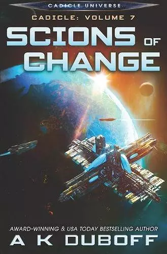 Scions of Change (Cadicle Vol. 7) cover