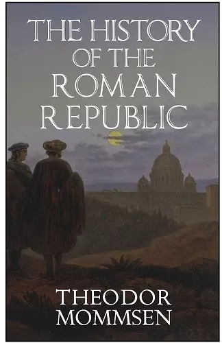 The History of the Roman Republic cover