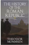 The History of the Roman Republic cover