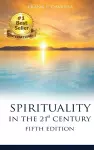 SPIRITUALITY IN THE 21st CENTURY 5th Edition cover