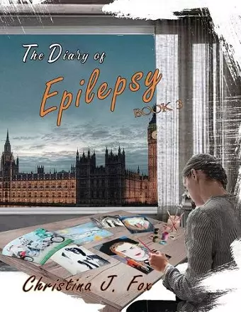 A Diary of Epilepsy Book 3 cover